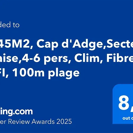 T3 45m2, Cap D'adge,secteur Falaise,4-6 Pers, Clim, Fibre - Wifi, 100m Διαμέρισμα *